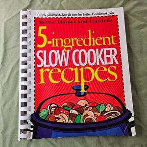 5 Ingredient Slow Cooker Recipes Better‎ Homes and Gardens Spiralbound